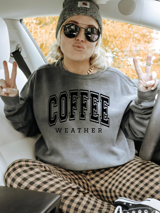Coffee Weather Sweatshirt