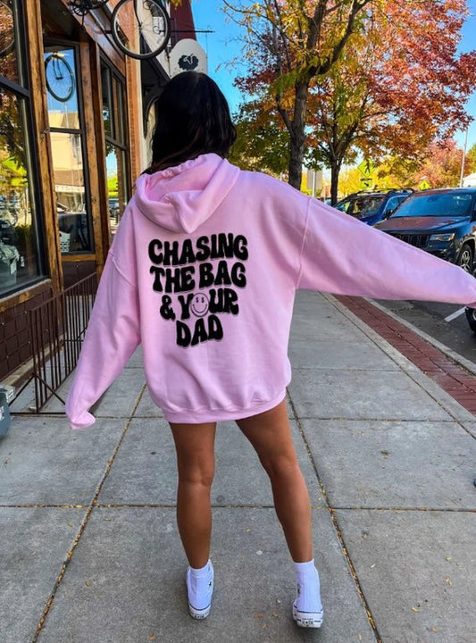 Chasing the bag and your dad